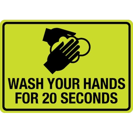 Sign, Wash Your Hands For 20 Seconds (W Sym), LCUV-0145ST-RA_14x10